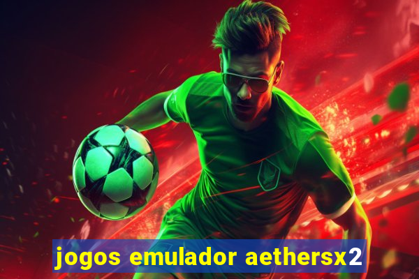 jogos emulador aethersx2